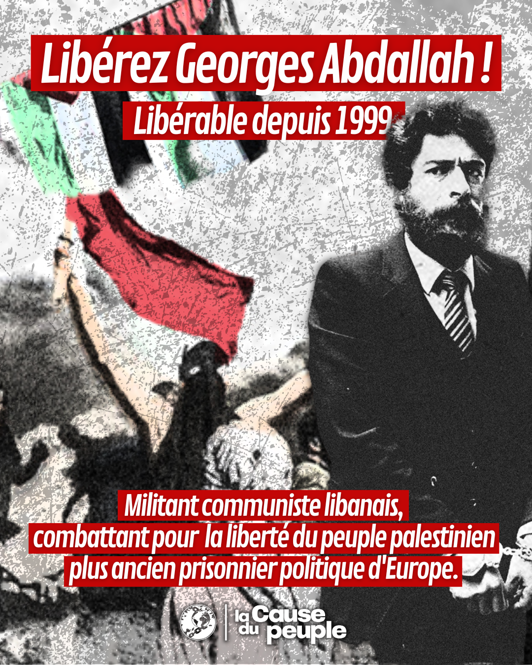 Liberté pour Georges Abdallah !