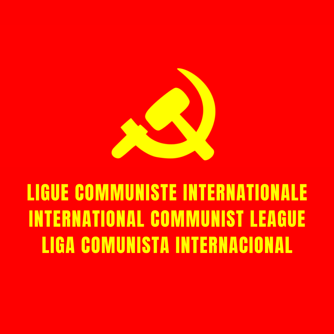 Fondation de la Ligue Communiste Internationale – LCI